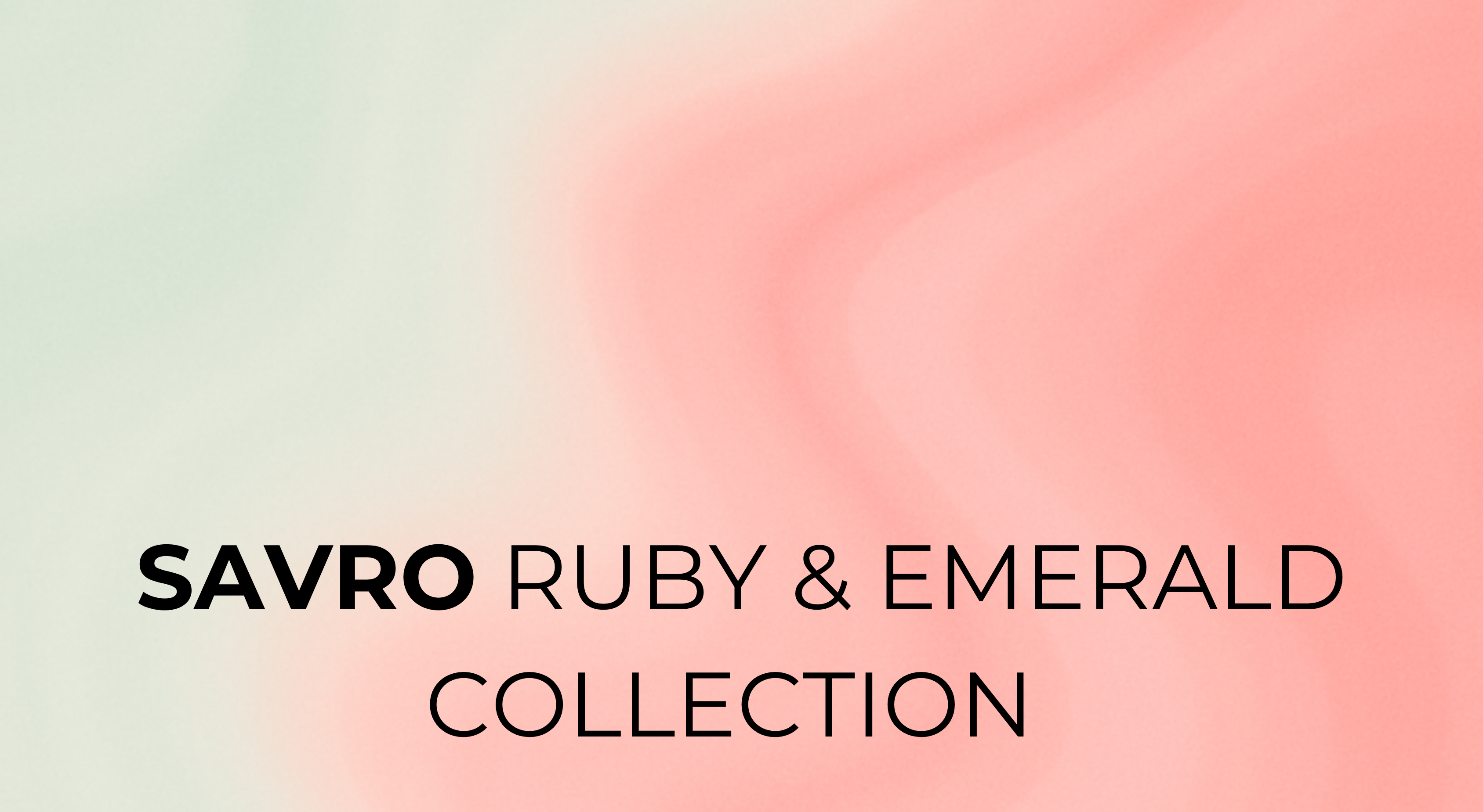 SAVRO Collection